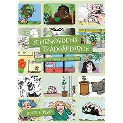 Serienördens trädgårdsbok (Häftad)