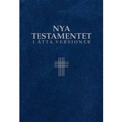 Nya testamentet i åtta versioner (Inbunden)