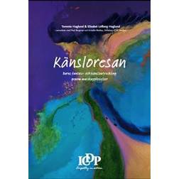 Känsloresan: barns fantasi- och känsloutveckling genom musikupplevelser (Häftad, 2017)