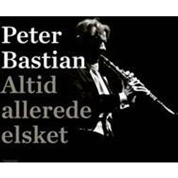 Altid allerede elsket: en musiker finder fred i eget hus (Indbundet, 2017)