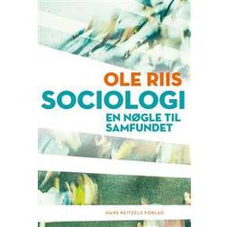 Sociologi - en nøgle til samfundet: en nøgle til samfundet (Hæftet, 2017)