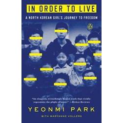 In Order To Live: A North Korean Girl's Journey to Freedom (Paperback, 2016)