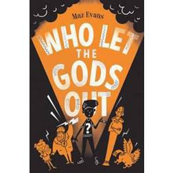 Who Let the Gods Out? (Paperback, 2017)