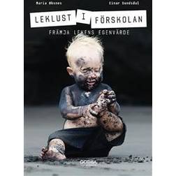 Leklust i förskolan: främja lekens egenvärde (Häftad)