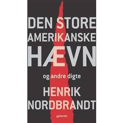 Den store amerikanske hævn: og andre digte (Hæftet, 2017)