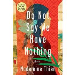 Do Not Say We Have Nothing (Hardcover, 2016)