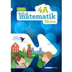 Koll på matematik 4A Skriva (Häftad)