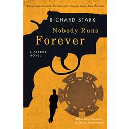 Nobody Runs Forever: A Parker Novel (Häftad, 2017)