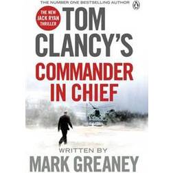 Tom Clancy's Commander-in-Chief (Häftad, 2016)