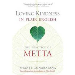 Loving-Kindness in Plain English: The Practice of Metta (Paperback, 2017)