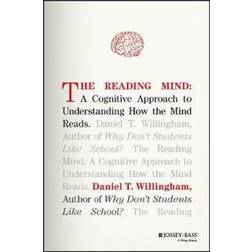 The Reading Mind: A Cognitive Approach to Understanding How the Mind Reads (Hardcover, 2017)