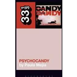 Psychocandy (Heftet, 2016)