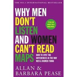 Why Men Don't Listen & Women Can't Read Maps (Hæftet, 2017)