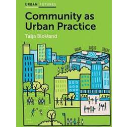 Community as Urban Practice (Häftad, 2017)