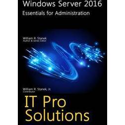 Windows Server 2016: Essentials for Administration (Häftad, 2016)