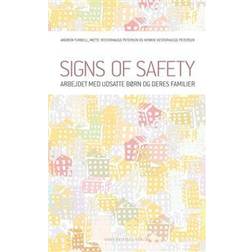 Signs of safety: arbejdet med udsatte børn og deres familier (Hæftet, 2013)