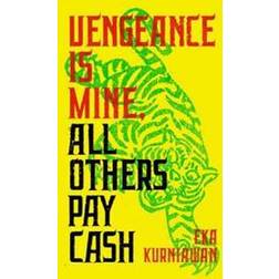 Vengeance Is Mine, All Others Pay Cash (Häftad, 2017)