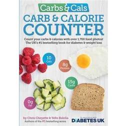 Carbs & Cals Carb & Calorie Counter: Count Your Carbs & Calories with Over 1,700 Food & Drink Photos! (Paperback, 2016)