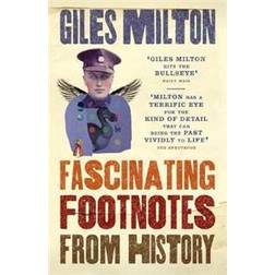 Fascinating Footnotes From History (Paperback, 2016)