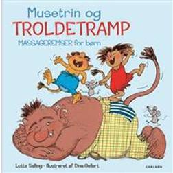 Musetrin og troldetramp: massageremser for børn (Indbundet, 2016)