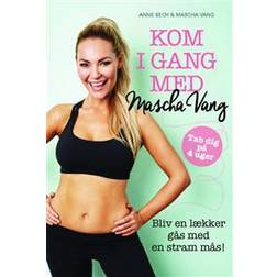 Kom i gang med Mascha Vang (Indbundet, 2015)
