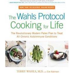 Wahls Protocol Cooking for Life (E-Book, 2017)