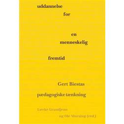 Uddannelse for en menneskelig fremtid (Hæftet, 2017)