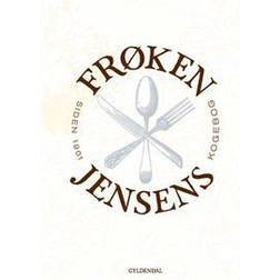 Frøken Jensens kogebog: siden 1901 (Indbundet, 2016)