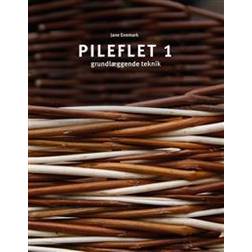 Pileflet - Grundlæggende teknik: grundlæggende teknik (Bind 1) (Indbundet, 2016)