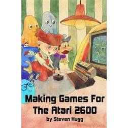 Making Games for the Atari 2600 (Häftad, 2016)