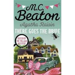 Agatha Raisin: There Goes The Bride (Häftad, 2016)