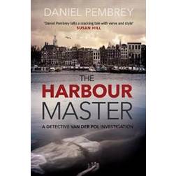 The Harbour Master (Detective Henk Van Der Pol) (Paperback, 2017)