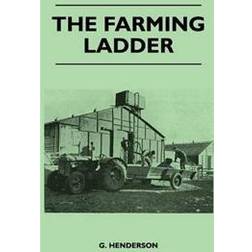 The Farming Ladder (Inbunden, 2010)