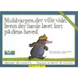 Muldvarpen, der ville vide, hvem der havde lavet lort på dens hoved (Indbundet, 1999)