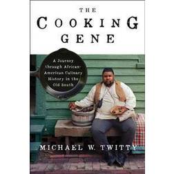 The Cooking Gene: A Journey Through African American Culinary History in the Old South (Hardcover, 2017)