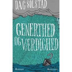 Generthed og værdighed: roman (Hæftet, 2017)
