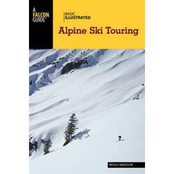 Basic Illustrated Alpine Ski Touring (Häftad, 2016)