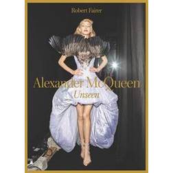 Alexander McQueen: Unseen (Indbundet, 2016)