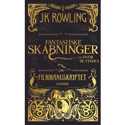 Fantastiske skabninger og hvor de findes: filmmanuskriptet (Indbundet, 2017)