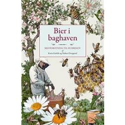 Bier i baghaven: Selvforsyning til husbehov (Indbundet, 2015)