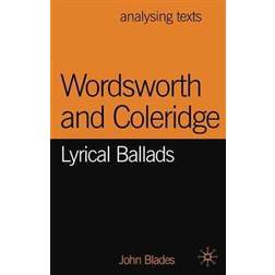 Wordsworth and Coleridge: Lyrical Ballads (Analysing Texts) (Paperback, 2005)