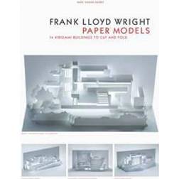 Frank Lloyd Wright Paper Models: 14 Kirigami Buildings to Cut and Fold (Paperback, 2017)