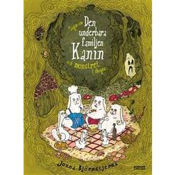 Sagan om den underbara familjen Kanin och monstret i skogen (E-bok, 2016)