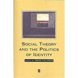 Social Theory and the Politics of Identity (Häftad, 1994)