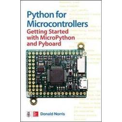 Python for Microcontrollers: Getting Started with Micropython (Häftad, 2016)