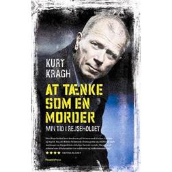 At tænke som en morder: min tid i Rejseholdet (Hæftet, 2016)
