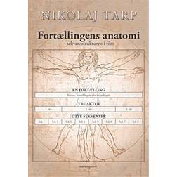 Fortællingens anatomi: sekvensstrukturen i film (Hæftet, 2017)