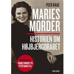 Maries morder: historien om Højbjergdrabet (Hæftet, 2017)