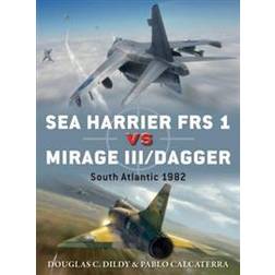 Sea Harrier FRS 1 Vs Mirage III/Dagger: South Atlantic 1982 (Heftet, 2017)