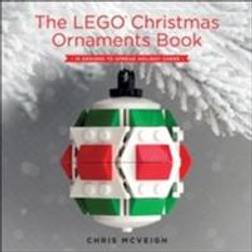 The Lego Christmas Ornaments Book: 15 Designs to Spread Holiday Cheer (Inbunden, 2016)